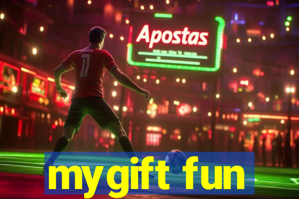 mygift fun